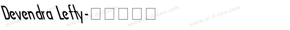 Devendra Lefty字体转换